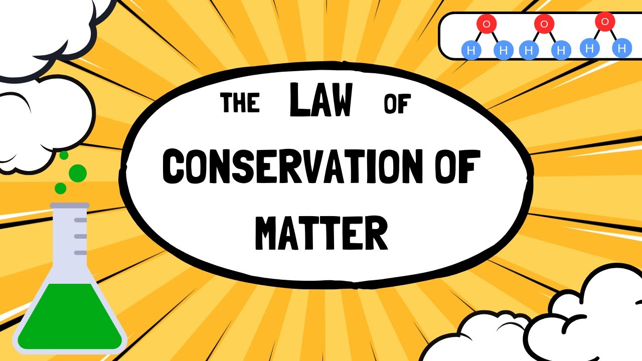 Conservation of Matter and Energy